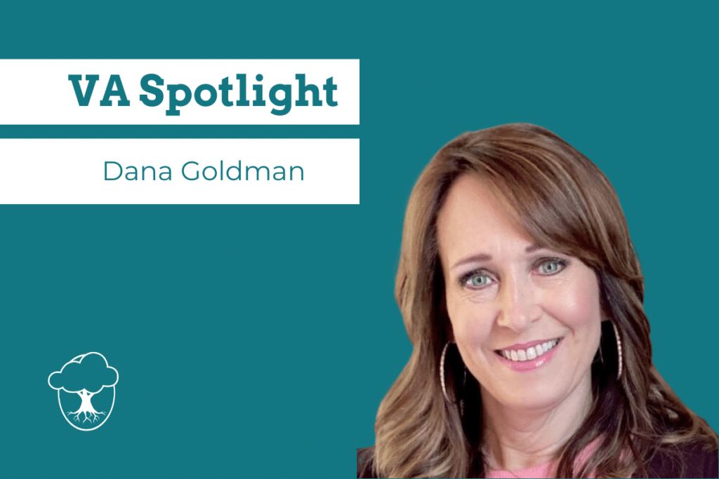 VA Spotlight — Dana Goldman | Trusty Oak